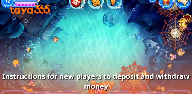 Instructions for new players to deposit and withdraw money