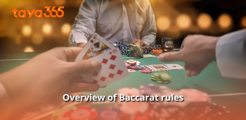 Overview of Baccarat rules