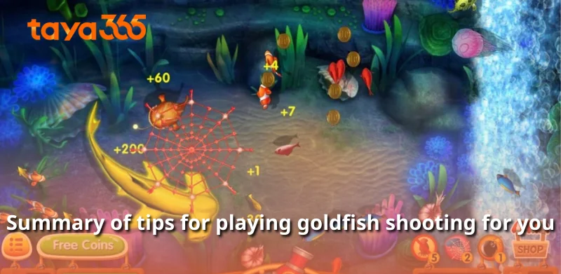 Summary of tips for playing goldfish shooting for you