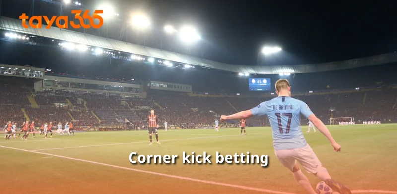 What is corner kick betting