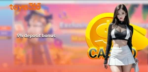 5% deposit bonus