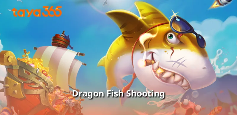 Dragon Fish Shooting