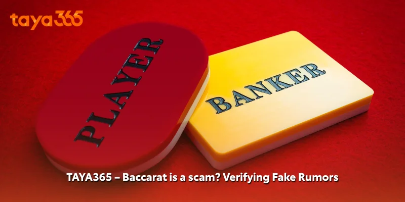 TAYA365 Baccarat is a scam